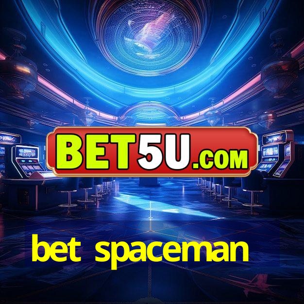 bet spaceman